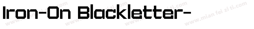 Iron-On Blackletter字体转换